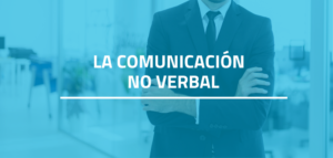 Comunicación no verbal durante la entrevista